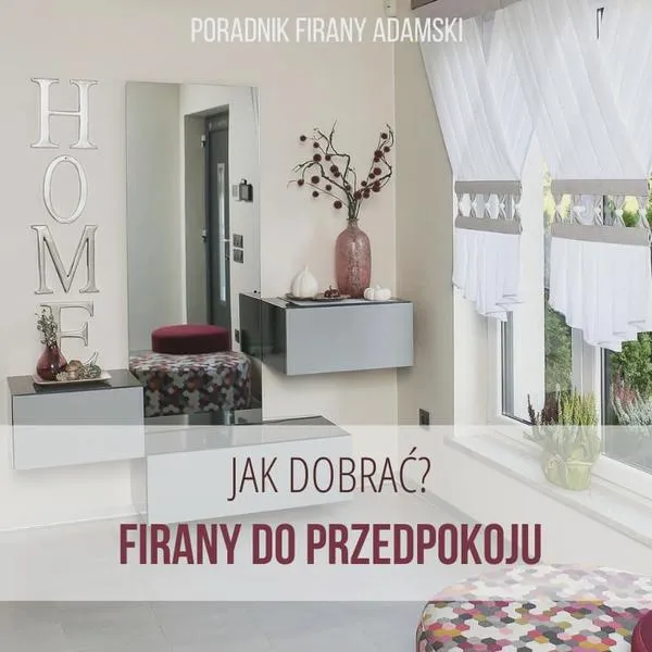 Firanki do przedpokoju